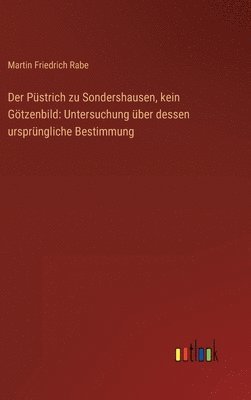 bokomslag Der Pstrich zu Sondershausen, kein Gtzenbild
