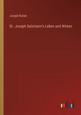 bokomslag Dr. Joseph Salzmann's Leben und Wirken