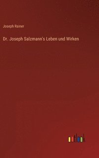 bokomslag Dr. Joseph Salzmann's Leben und Wirken