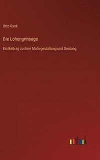 bokomslag Die Lohengrinsage