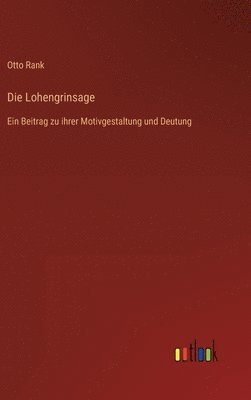 Die Lohengrinsage 1