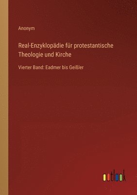Anonym - Real-Enzyklopädie für protestantische Theologie und Kirche, Häftad
