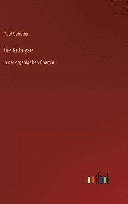 Die Katalyse 1