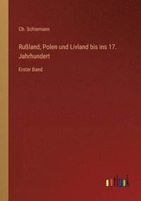 bokomslag Russland, Polen und Livland bis ins 17. Jahrhundert