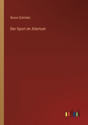 bokomslag Der Sport im Altertum