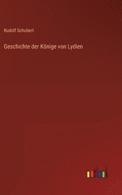 Geschichte der Knige von Lydien 1