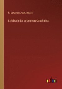 bokomslag Lehrbuch der deutschen Geschichte