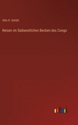 bokomslag Reisen im Sdwestlichen Becken des Congo