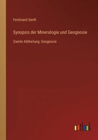 bokomslag Synopsis der Mineralogie und Geognosie