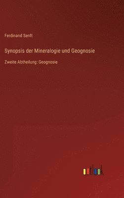 bokomslag Synopsis der Mineralogie und Geognosie