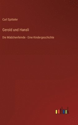 bokomslag Gerold und Hansli