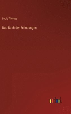 bokomslag Das Buch der Erfindungen