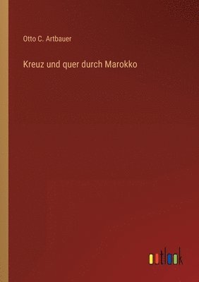 bokomslag Kreuz und quer durch Marokko