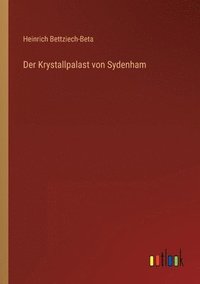 bokomslag Der Krystallpalast von Sydenham