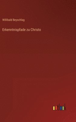 Erkenntnispfade zu Christo
