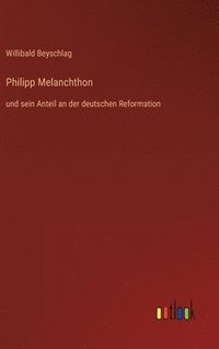 bokomslag Philipp Melanchthon