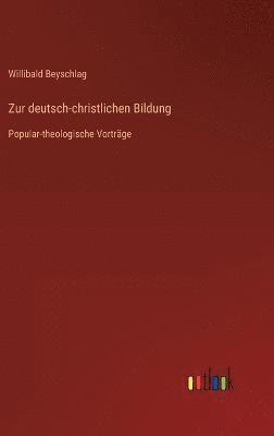 bokomslag Zur deutsch-christlichen Bildung