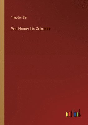 Von Homer bis Sokrates 1