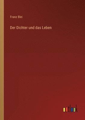 bokomslag Der Dichter und das Leben