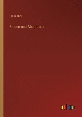 Frauen und Abenteurer 1