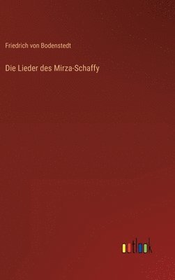 bokomslag Die Lieder des Mirza-Schaffy