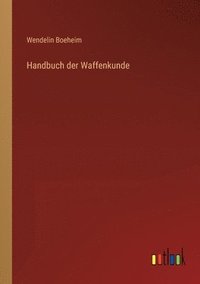 bokomslag Handbuch der Waffenkunde