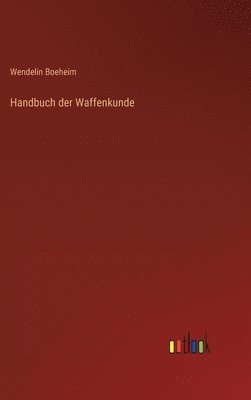 bokomslag Handbuch der Waffenkunde