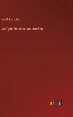 bokomslag Auf griechischen Landstraen