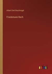 bokomslag Friedemann Bach