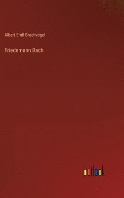 bokomslag Friedemann Bach