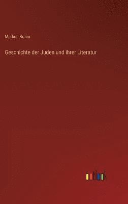 Geschichte der Juden und ihrer Literatur 1