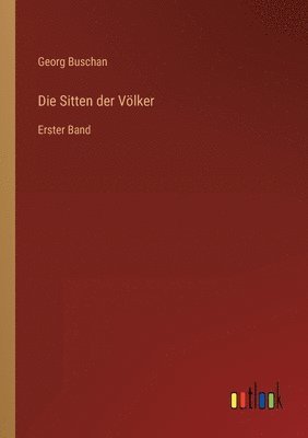 Die Sitten der Voelker 1