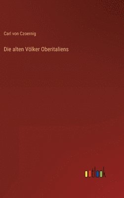 bokomslag Die alten Vlker Oberitaliens