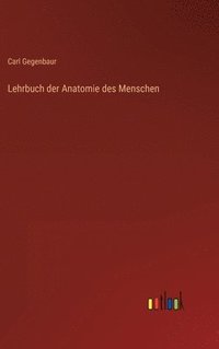 bokomslag Lehrbuch der Anatomie des Menschen