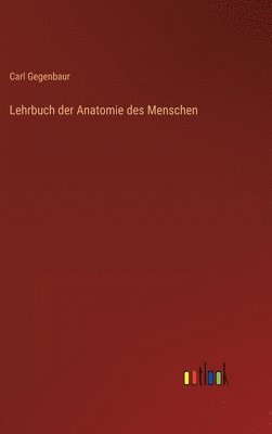 bokomslag Lehrbuch der Anatomie des Menschen