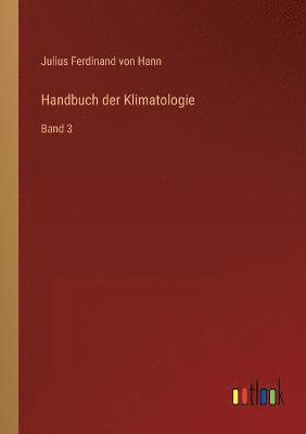 Handbuch der Klimatologie 1