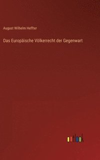 bokomslag Europäische Völkerrecht der Gegenwart