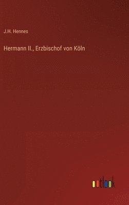 bokomslag Hermann II., Erzbischof von Köln