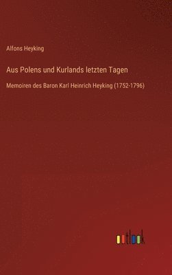 Aus Polens und Kurlands letzten Tagen 1