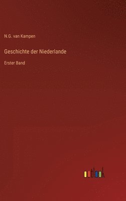 bokomslag Geschichte der Niederlande