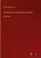 bokomslag Geschichte der Spanischen Inquisition