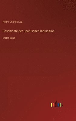 Geschichte der Spanischen Inquisition