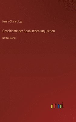Geschichte der Spanischen Inquisition