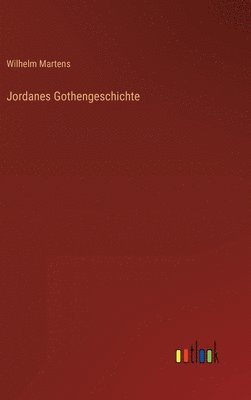 Jordanes Gothengeschichte 1