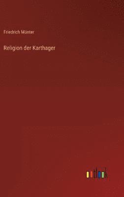 bokomslag Religion der Karthager