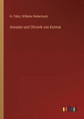 Annalen und Chronik von Kolmar 1