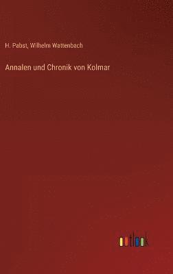 Annalen und Chronik von Kolmar 1