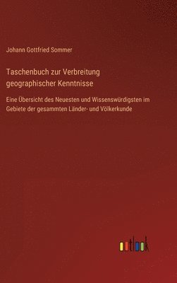 Taschenbuch zur Verbreitung geographischer Kenntnisse