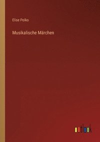 bokomslag Musikalische Märchen