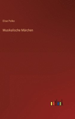 bokomslag Musikalische Mrchen